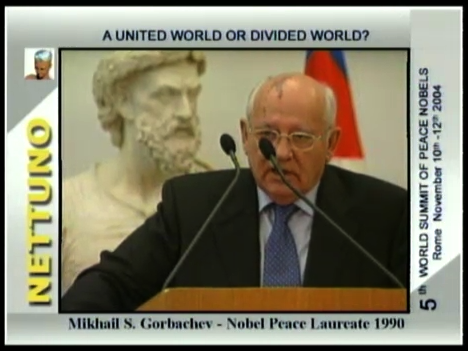 V SUMMIT MONDIALE DEI PREMI NOBEL PER LA PACE A United World or Divided World?